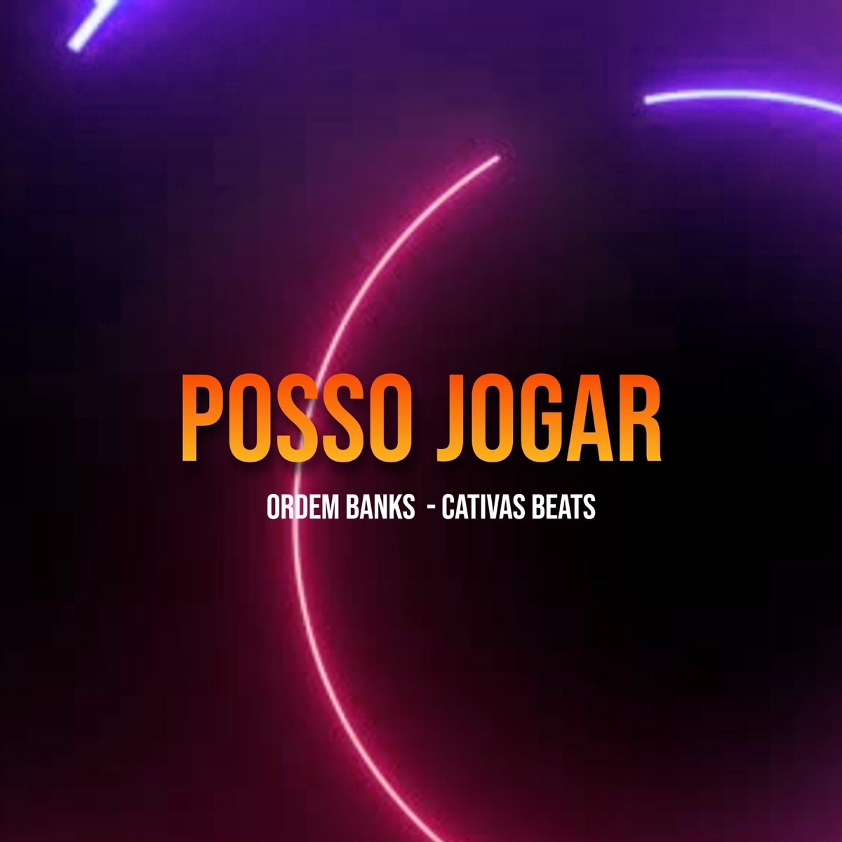 Posso Jogar - Single by Ordem Banks & Cativas Beats album cover