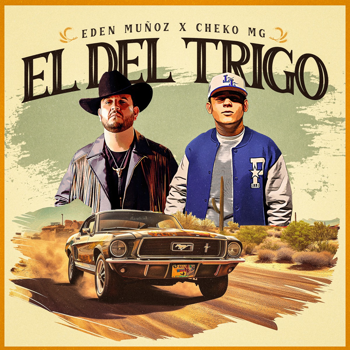 El Del Trigo - Single by Eden Muñoz & Cheko Mg album cover