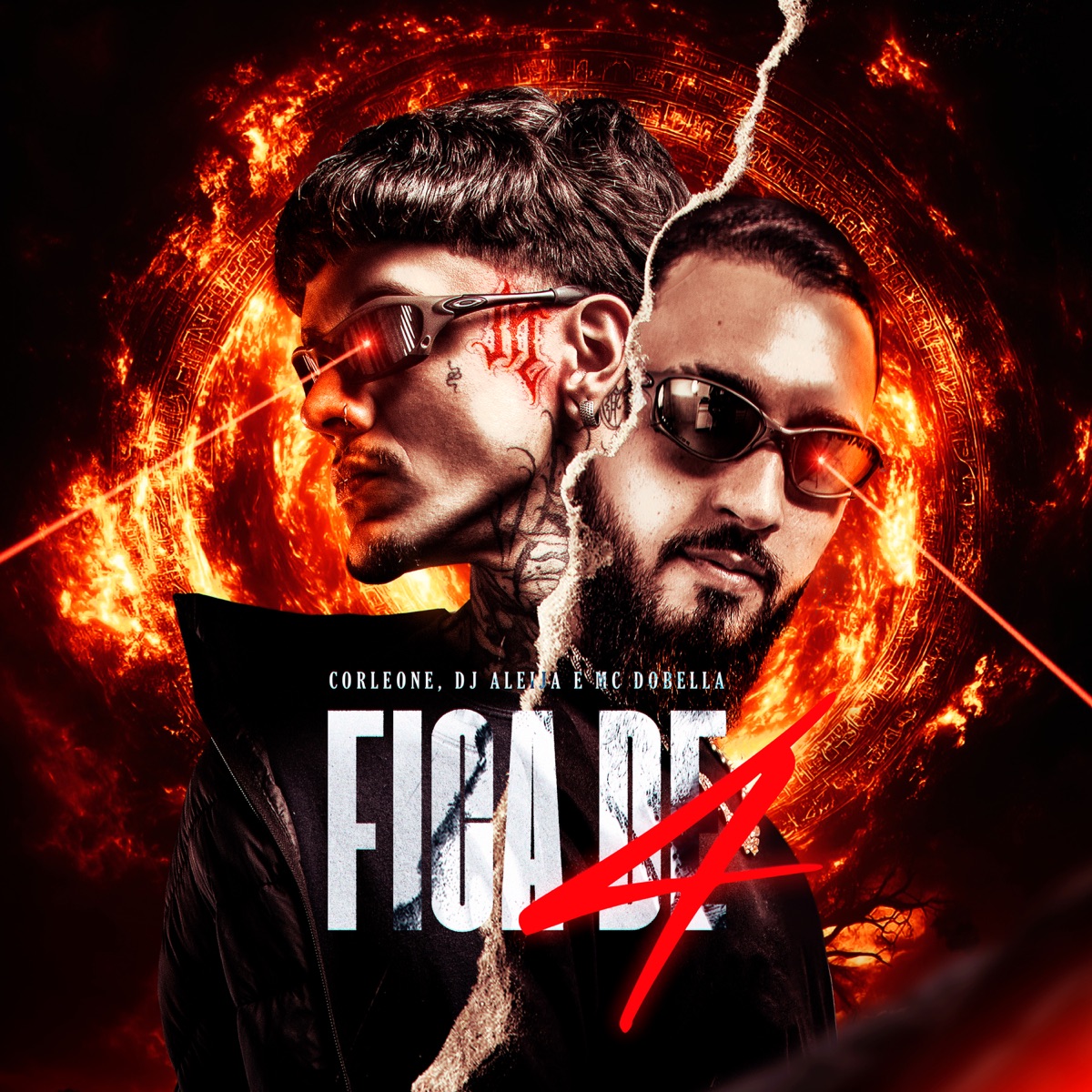 Fica de 4 - Single by Corleone, DJ Aleija & Mc Dobella album cover