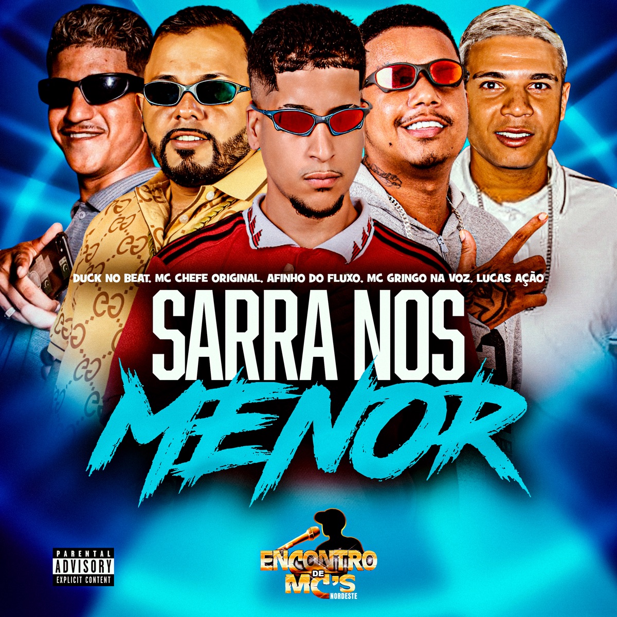 Sarra nos Menor (feat. LUCAS AÇÃO) - Single by Duck no Beat, Mc Chefe original, Afinho do Fluxo & MC GRINGO NA VOZ album cover