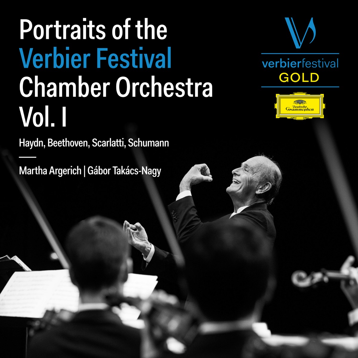 Portraits of the Verbier Festival Chamber Orchestra, Vol. 1 (Live) by Martha Argerich, Verbier Festival Chamber Orchestra & Gábor Takács-Nagy album cover