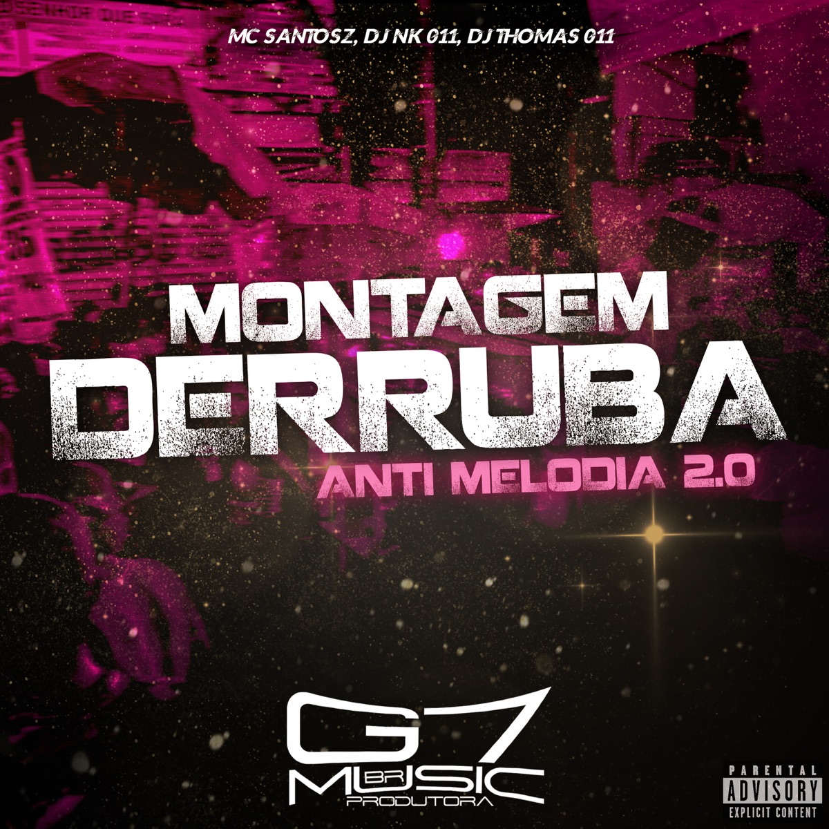 Montagem Derruba Anti Melodia 2.0 - Single by MC Santosz, DJ NK 011 & DJ THOMAS 011 album cover