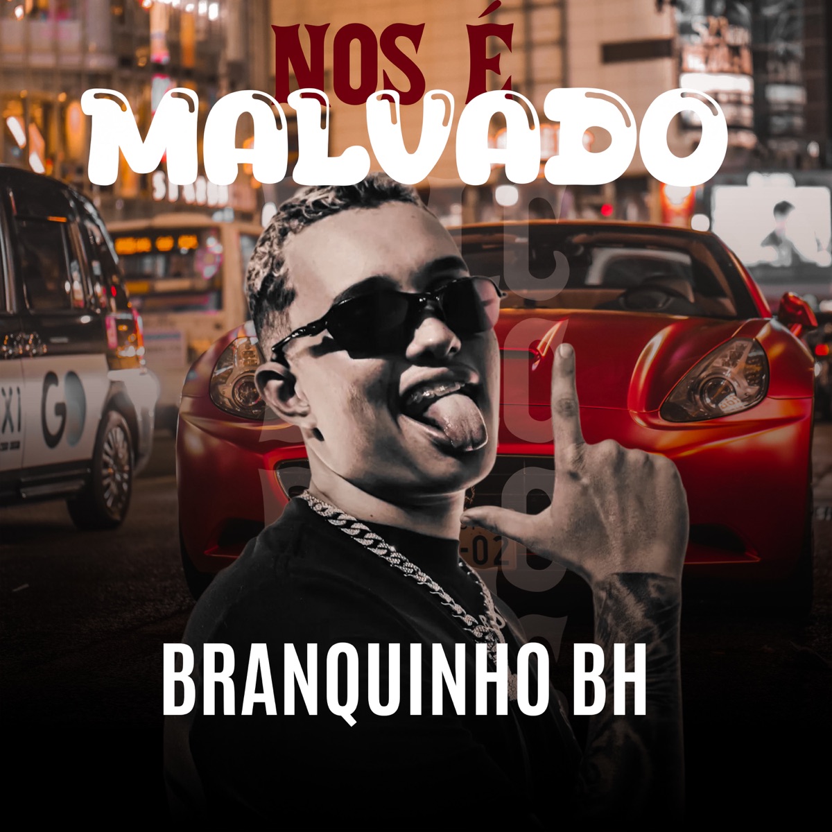 Malvado (feat. BNB No Beat) - Single by Branquinho BH album cover