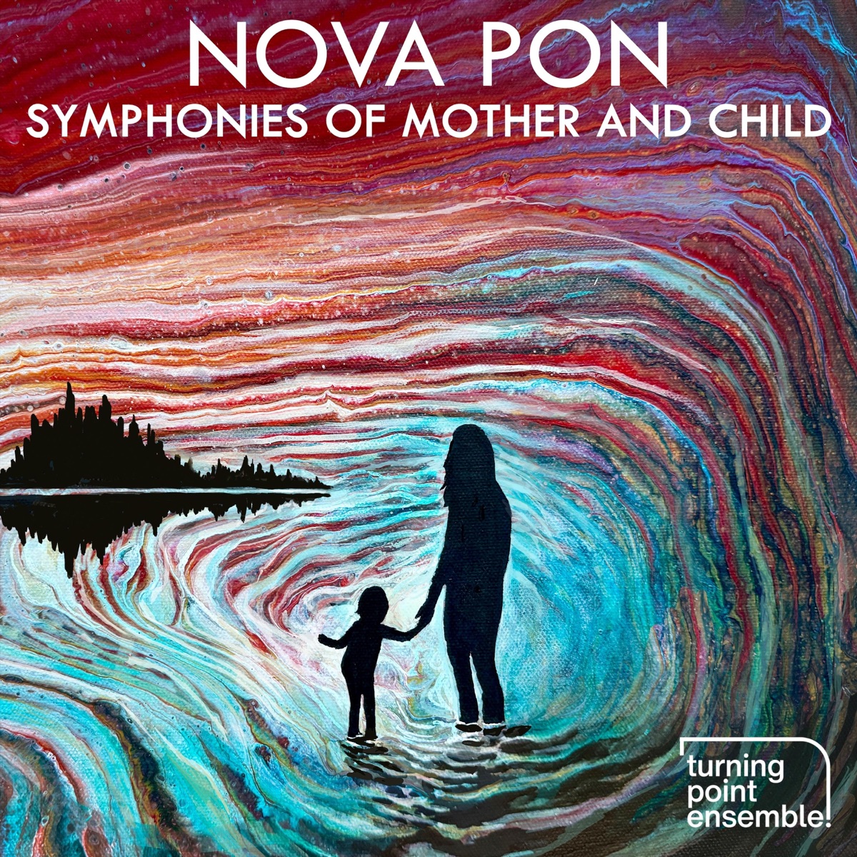 Nova Pon: Symphonies of Mother and Child by Turning Point Ensemble album cover