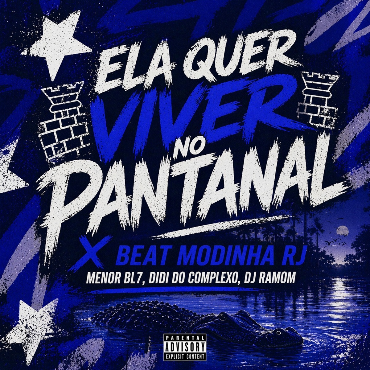 Ela Quer Viver No Pantanal - Single by MENOR BL7, DJ RAMOM & DIDI DO COMPLEXO album cover
