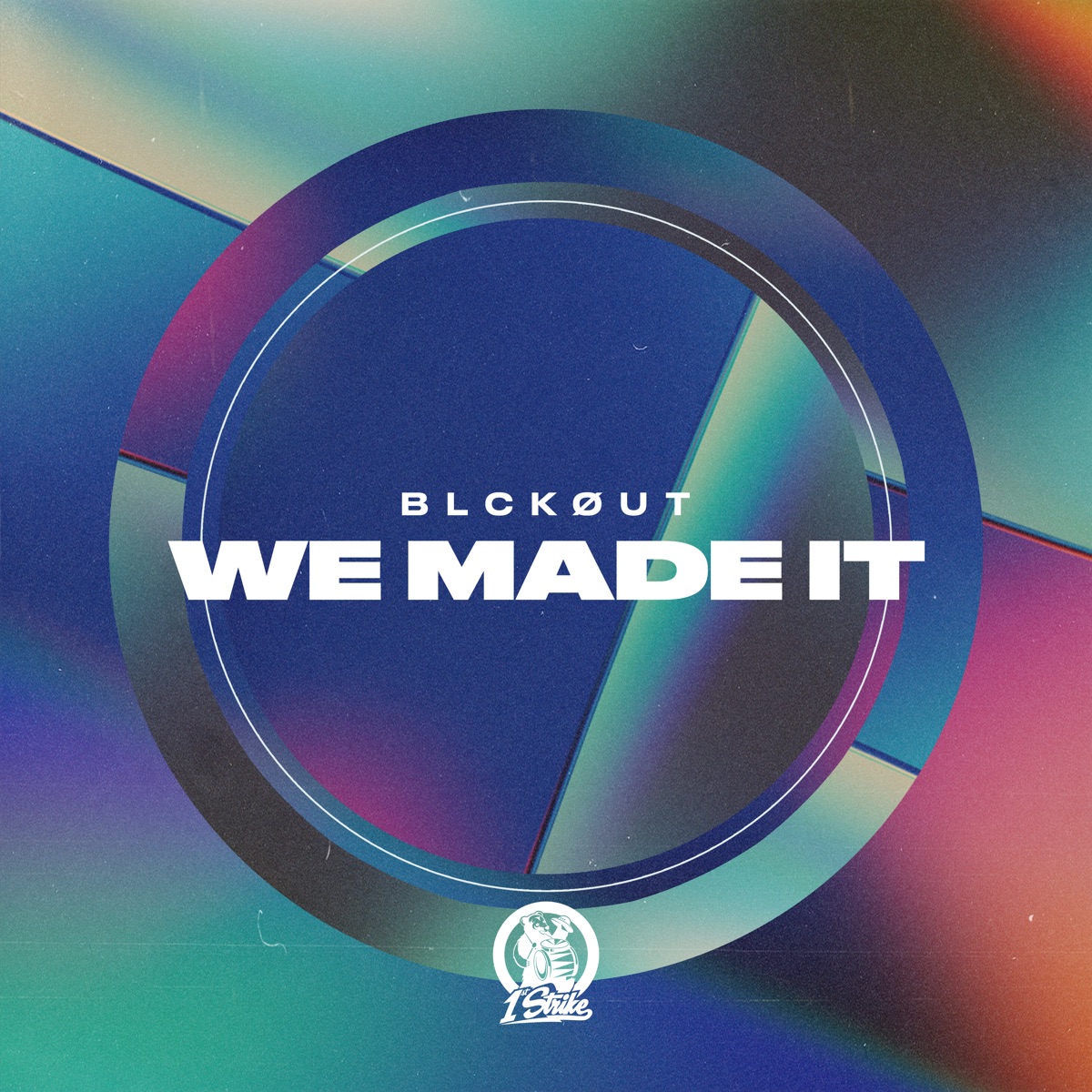 We Made It - Single by BLCKØUT album cover