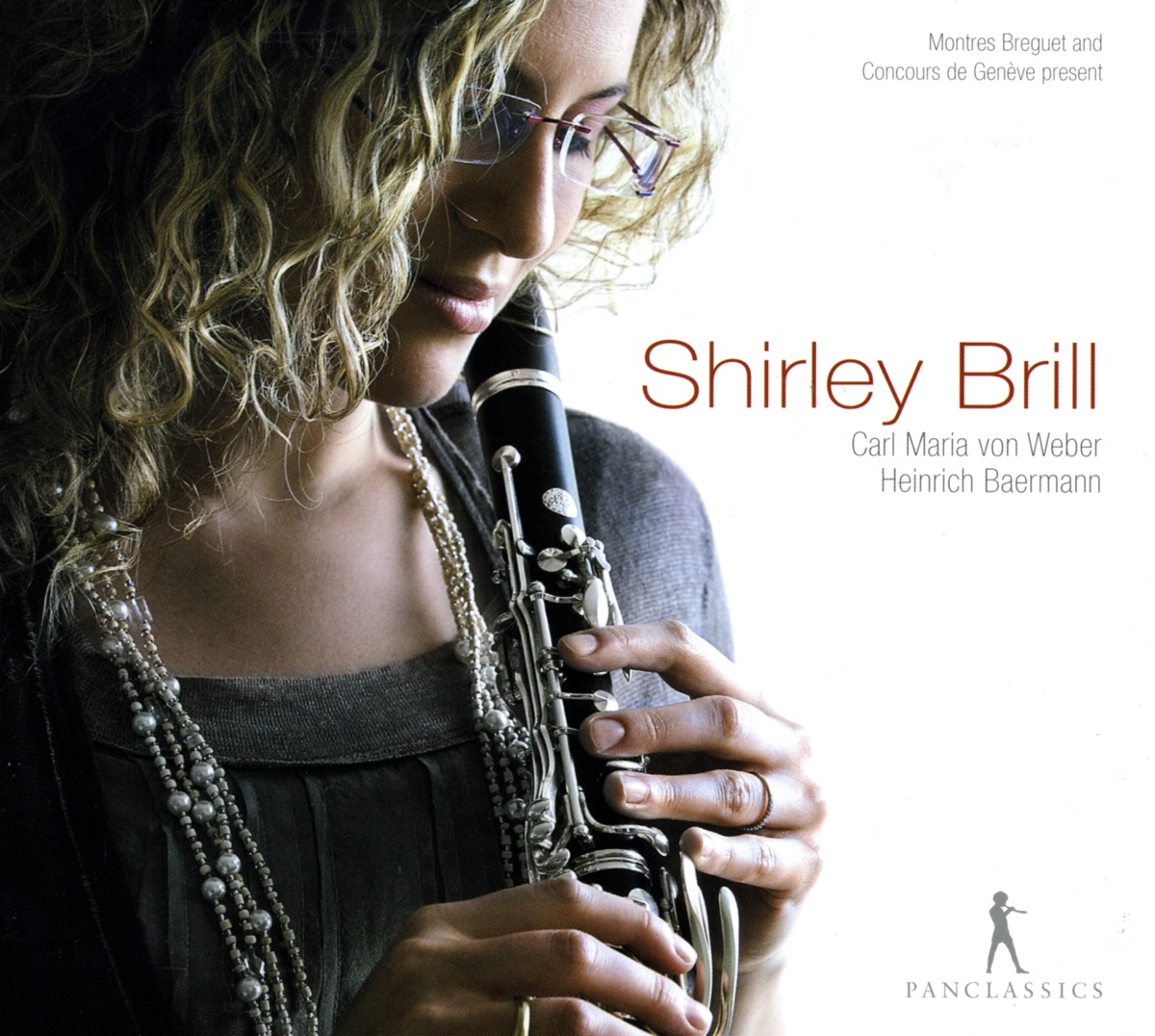 Shirley Brill: Clarinet Recital ? C.M. VonWeber - H. Baermann by Shirley Brill, Geneva Chamber Orchestra, Patrick Lange & Terpsycordes Quartet album cover