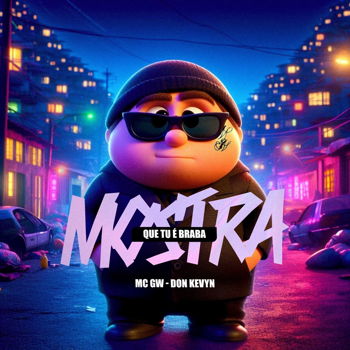 Mostra que tu e Braba - Single by MC GW & Don Kevyn album cover