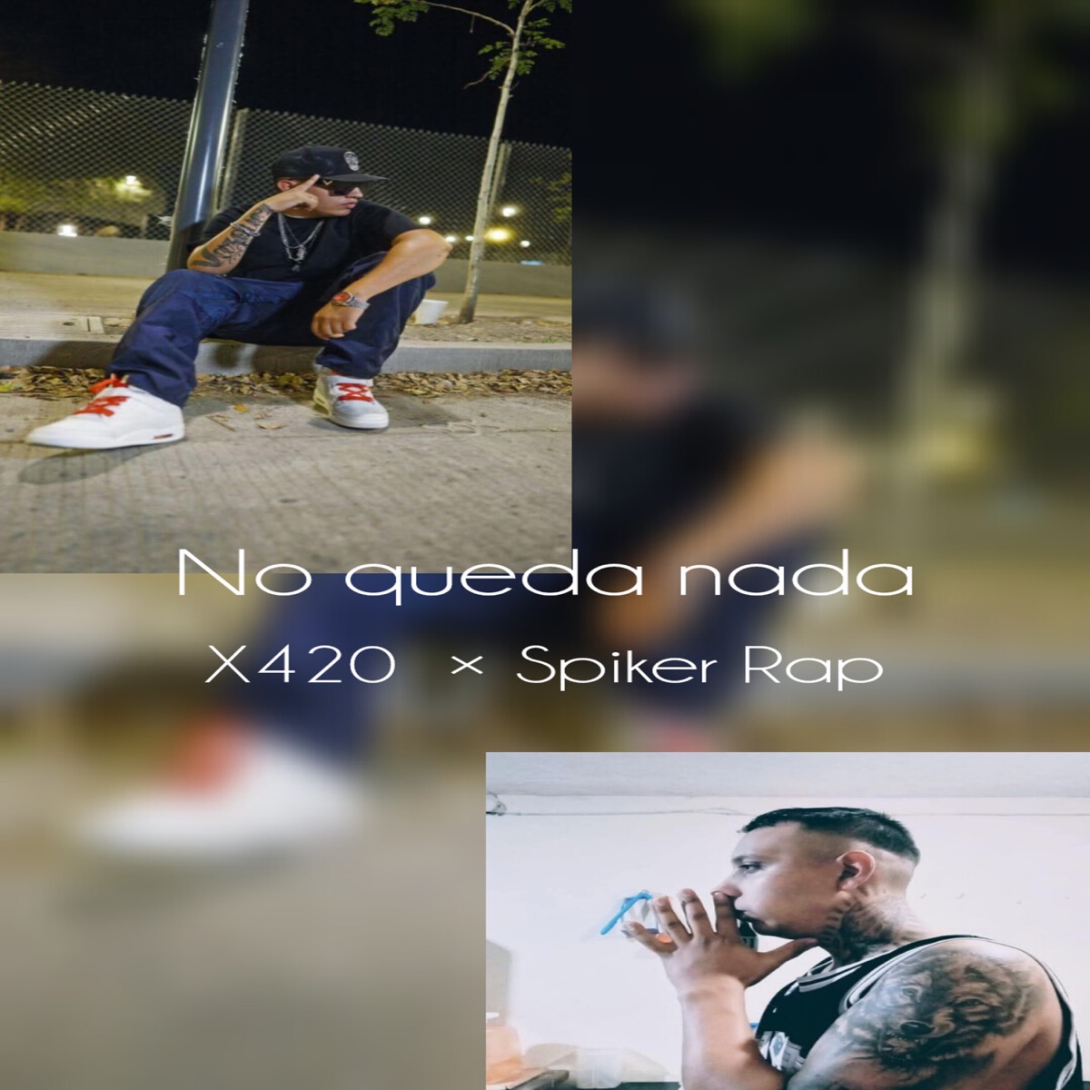 No Queda Nada - Single by X420 & Spiker Rap album cover