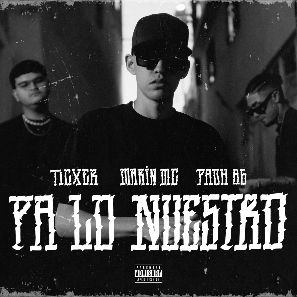 Pa Lo Nuestro (feat. Marin MC & Padh AG) - Single by Ticxer album cover