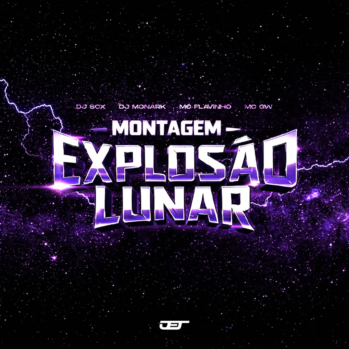 MONTAGEM - EXPLOSÃO LUNAR - Single by DJ SCX, DJ MONARK, MC Flavinho & MC GW album cover