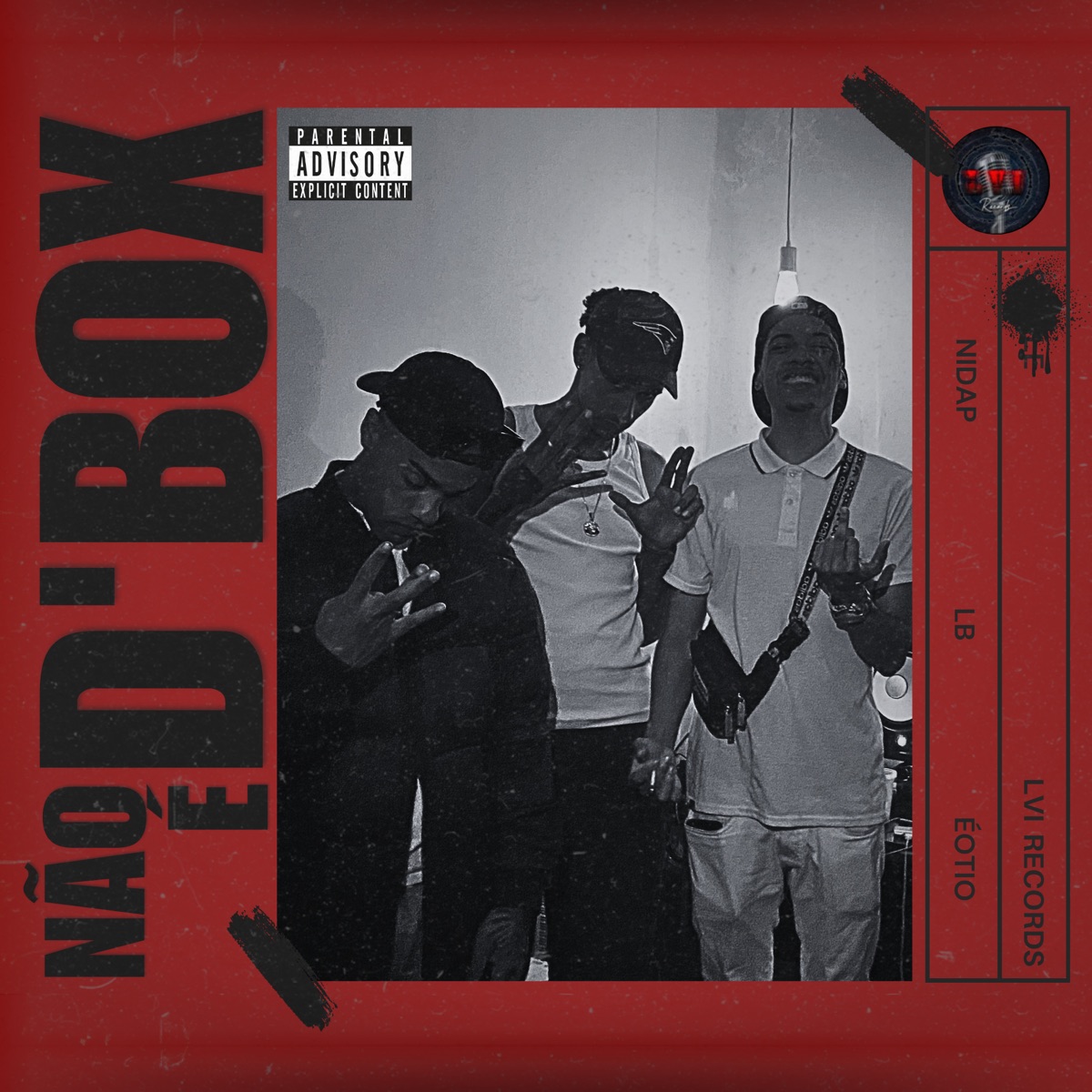 Não É D'box (Nao É Dbox) - Single by ÉoTio, Nidap & L.B album cover