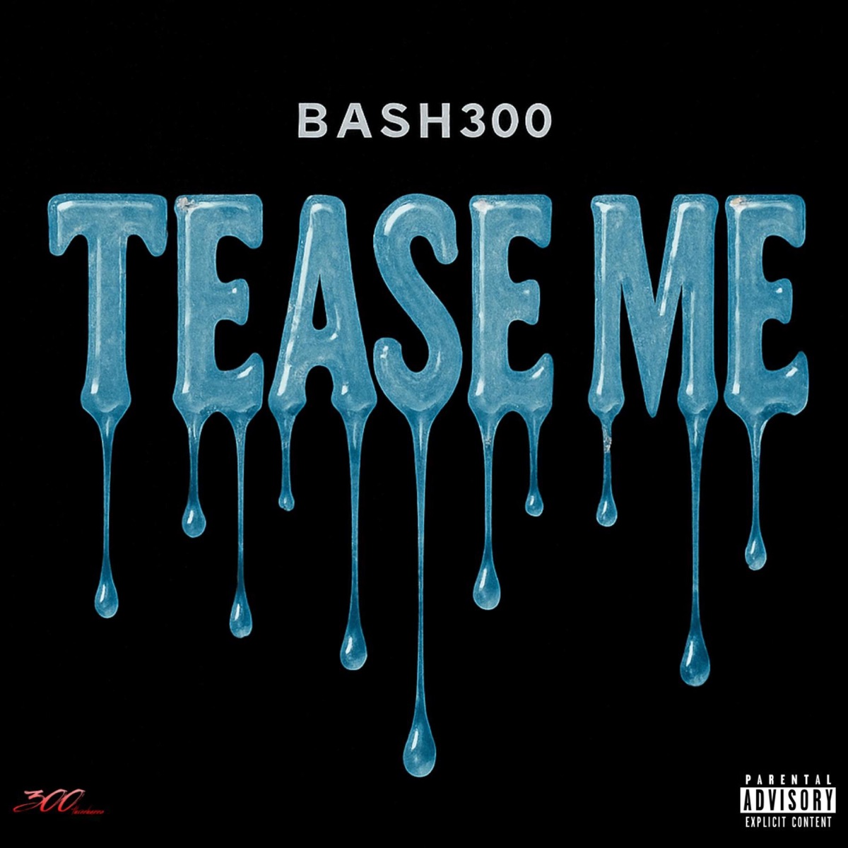 Tease Me - Single by Bash300 album cover
