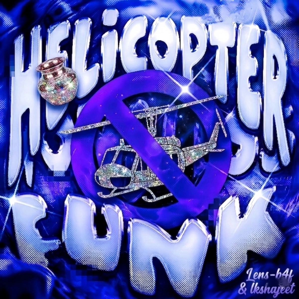 HELICOPTER FUNK - EP by Lens-b4f & Lkshajeet album cover