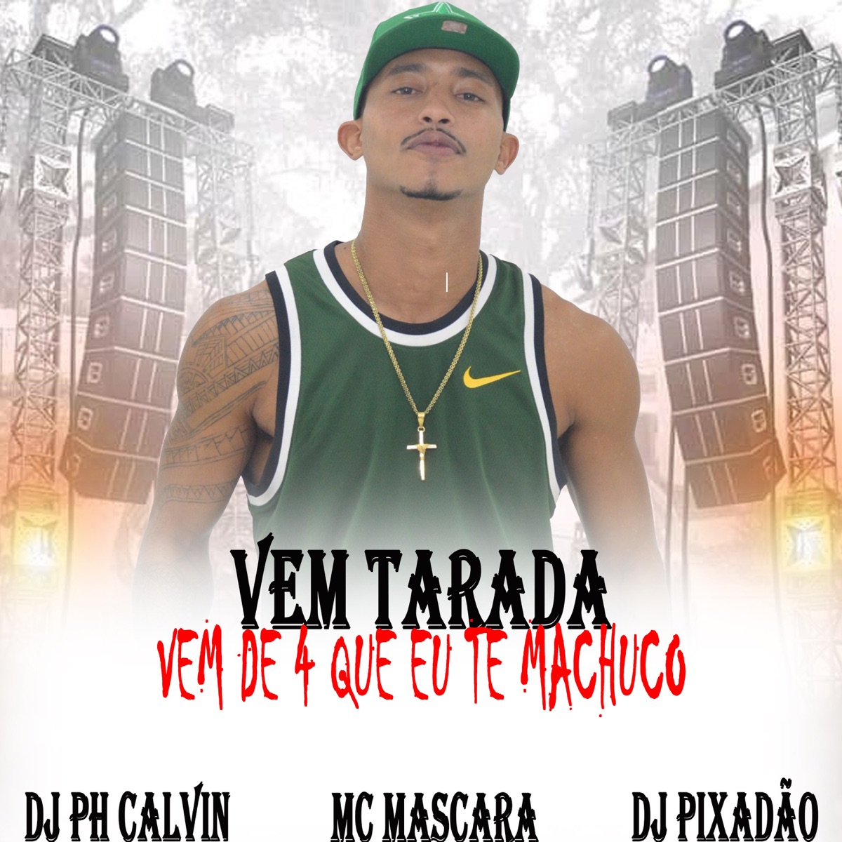 VEM TARADA VEM DE 4 QUE EU TE MACHUCO - Single by mc mascara, DJ PH CALVIN & Dj Pixadão album cover