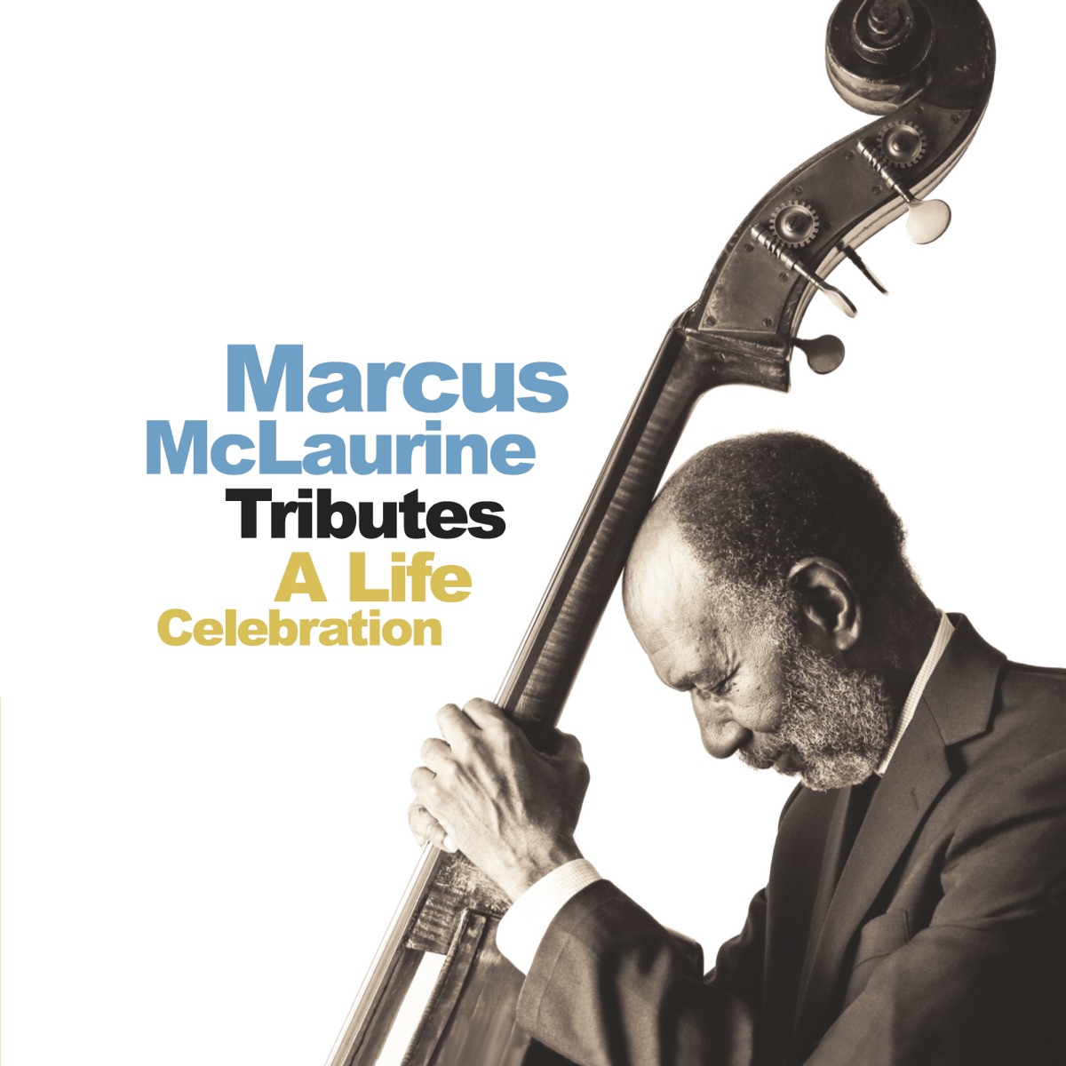 Tributes by Marcus McLaurine album cover