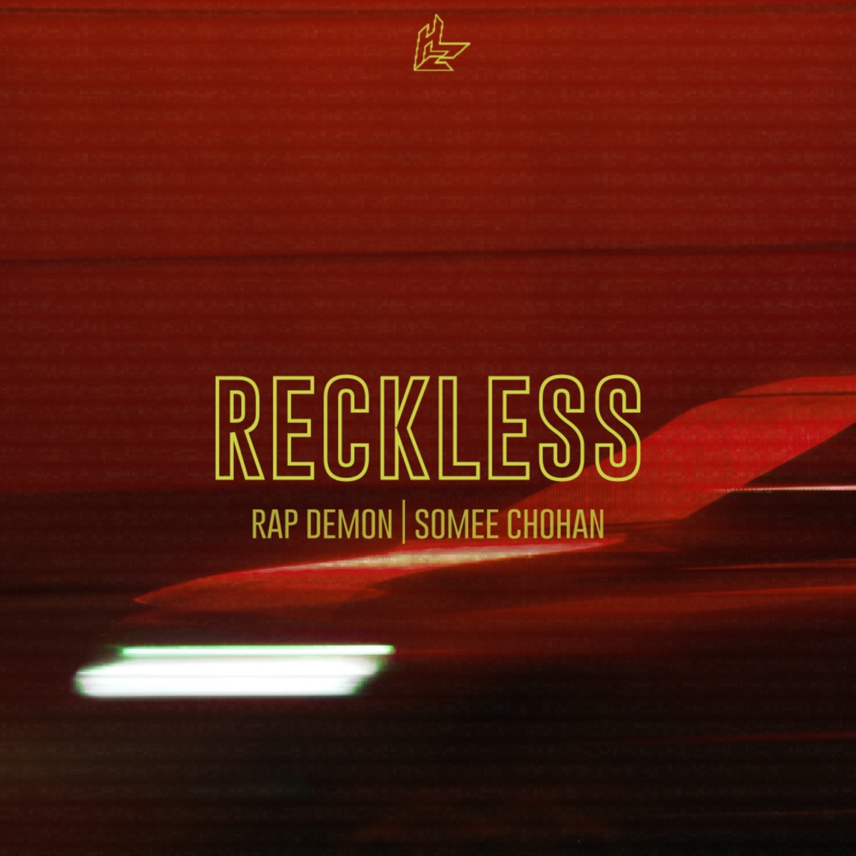 Reckless (feat. Somee Chohan) - Single by Rap Demon album cover
