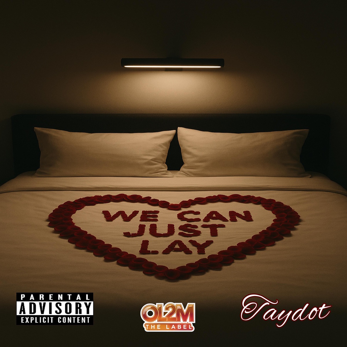 We Can Just Lay - Single by MBK Taydot album cover