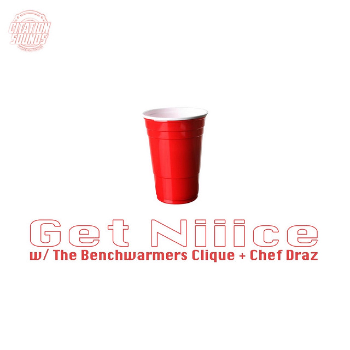 Get Niiice - Single by Citation Sounds album cover