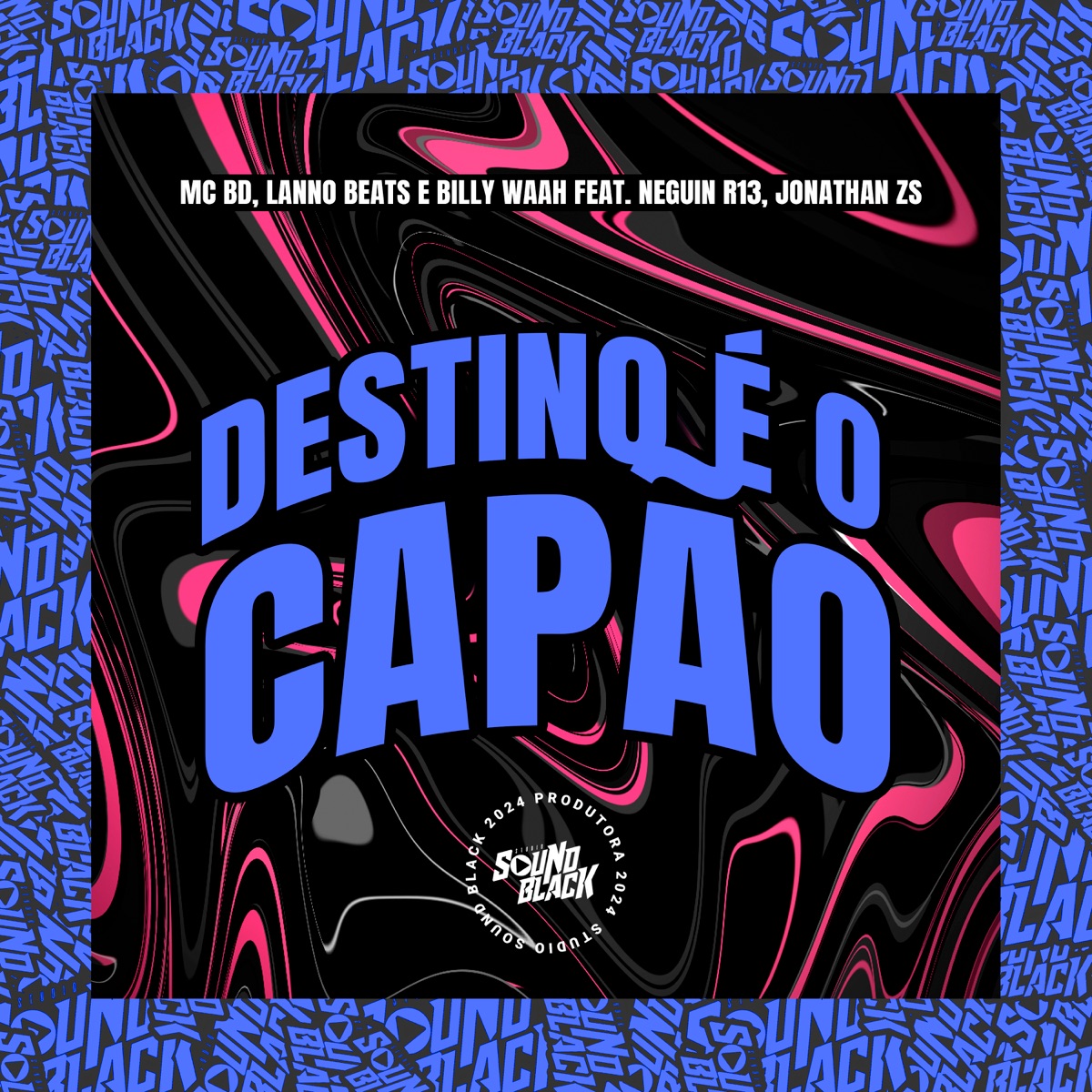 Destino É o Capão (feat. Mc Johnatan ZS & Mc Neguin R13) - Single by Mc BD, Billy waah & Lanno Beats album cover