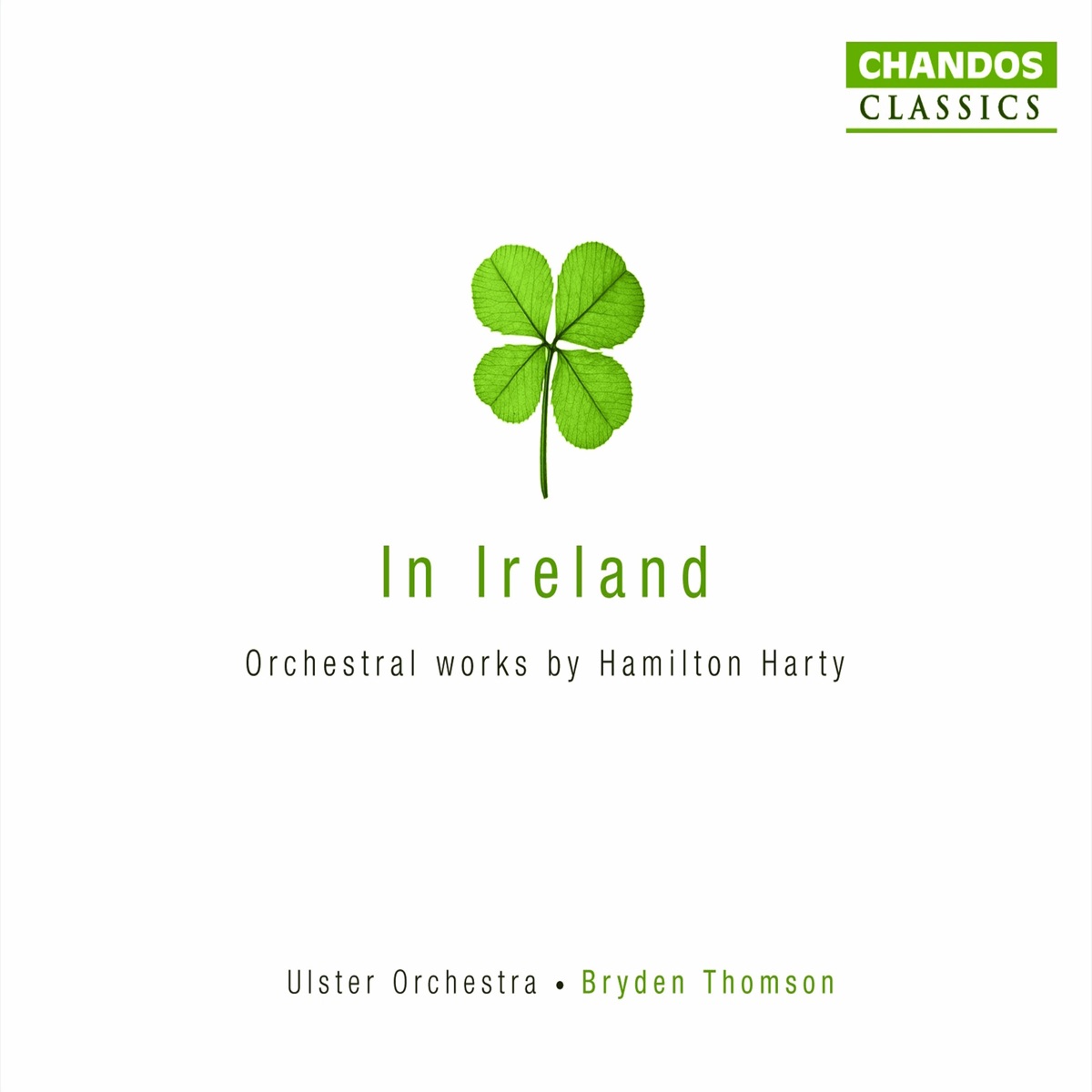 In Ireland by Bryden Thomson, Ulster Orchestra, Heather Harper, Ralph Holmes & Malcolm Binns album cover