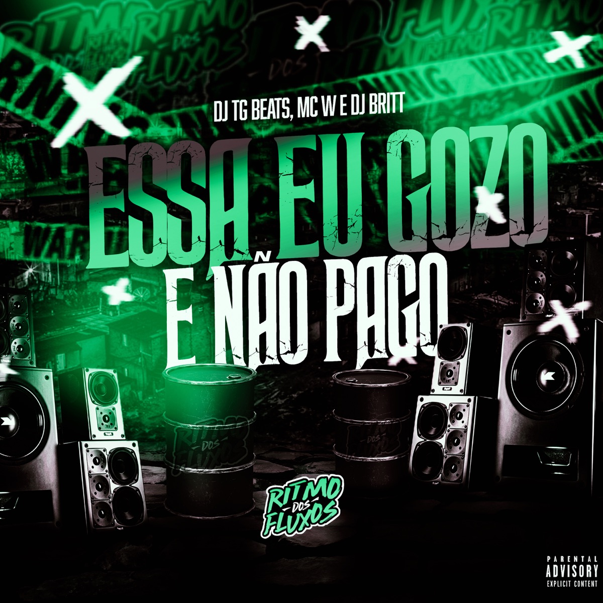 Essa Eu Gozo e Não Pago - Single by Dj Tg Beats, MC W & DJ Britt album cover