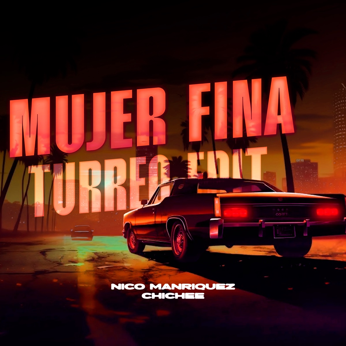 Mujer Fina (Turreo Edit) [Remix] - Single by Nico Manriquez & Chichee album cover