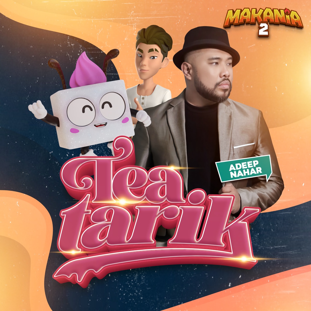 Tea Tarik (From "Makania S2") - Single by Adeep Nahar album cover