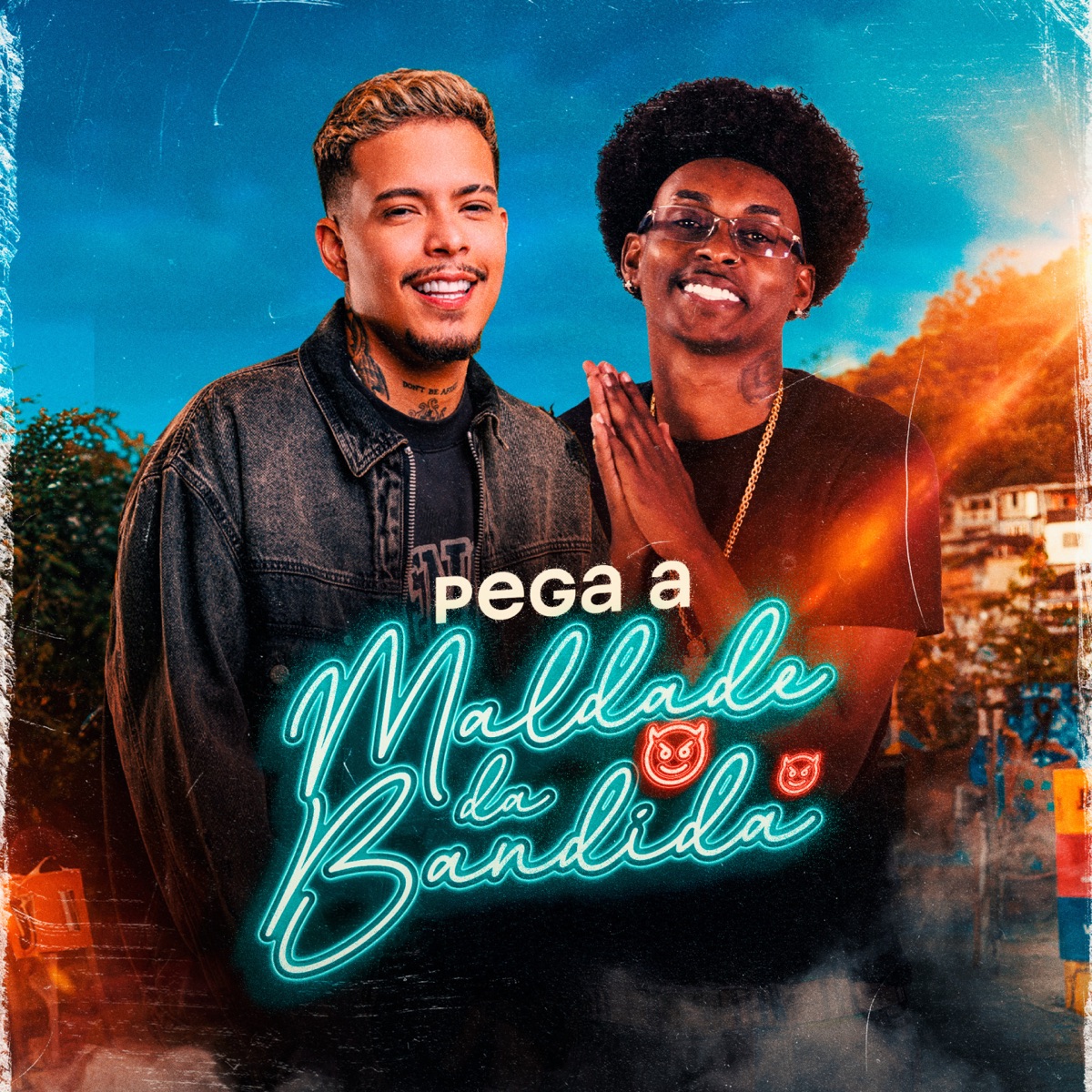 Pega a Maldade da Bandida - Single by Felipe Amorim, Mc Ws da leste, Dj Luan Gomes & Delleon album cover