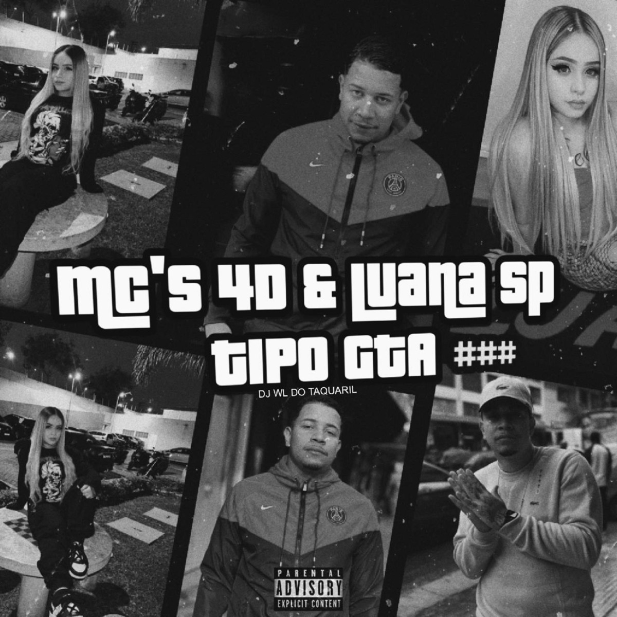 TIPO GTA - Single by Dj wl do taquaril, MC 4D & MC Luana SP album cover