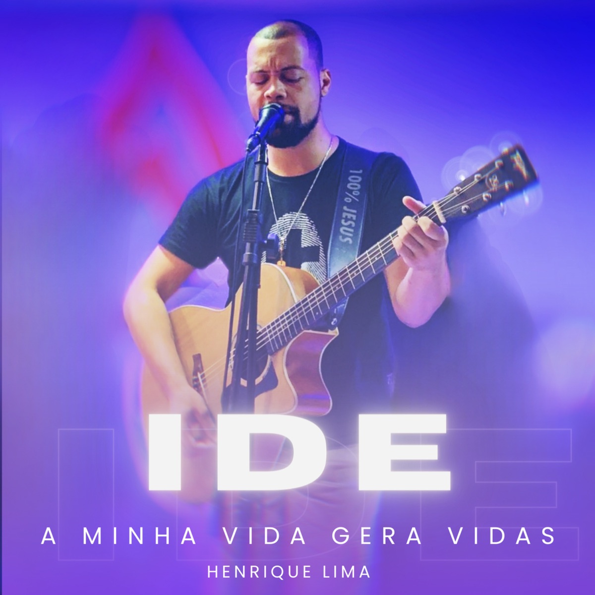 Ide (A Minha Vida Gera Vidas) - Single by Henrique Lima album cover