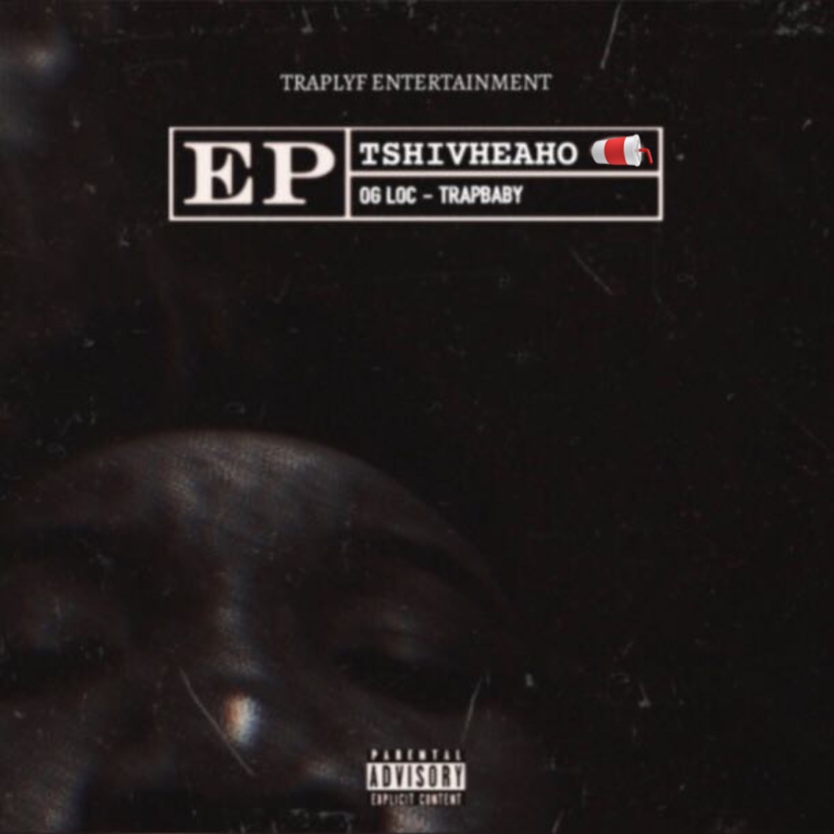 TSHIVHEAHO - EP by OG Loc Trapbaby album cover