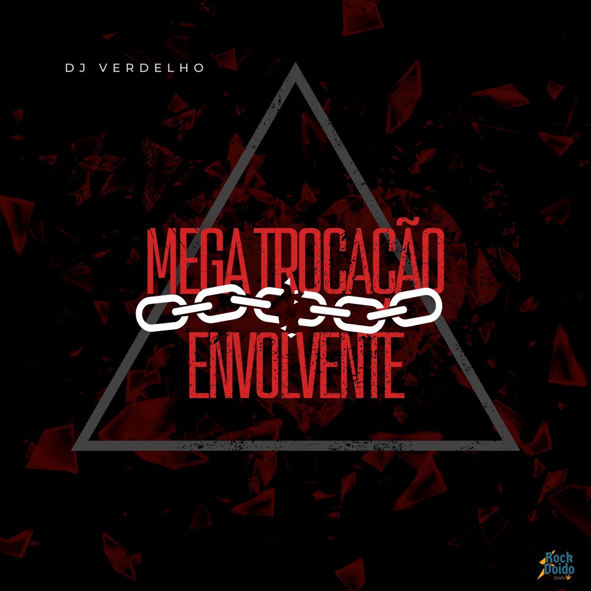 Mega Trocação Envolvente - Single by DJ Verdelho album cover