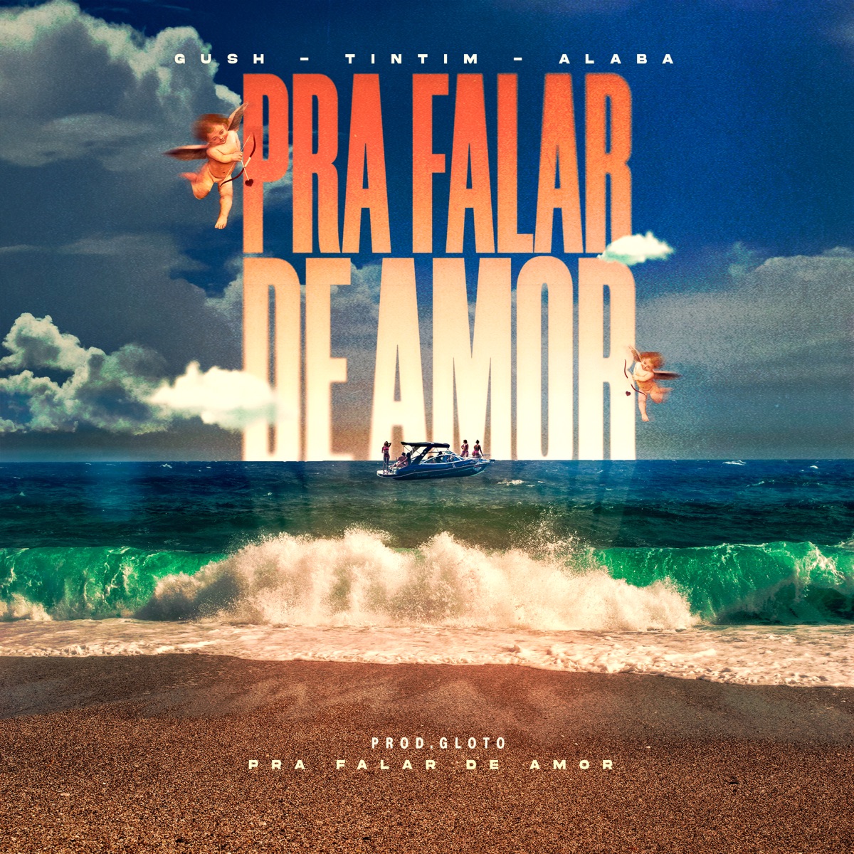 Pra Falar de Amor - Single by Gush, ALABA & TinTim album cover