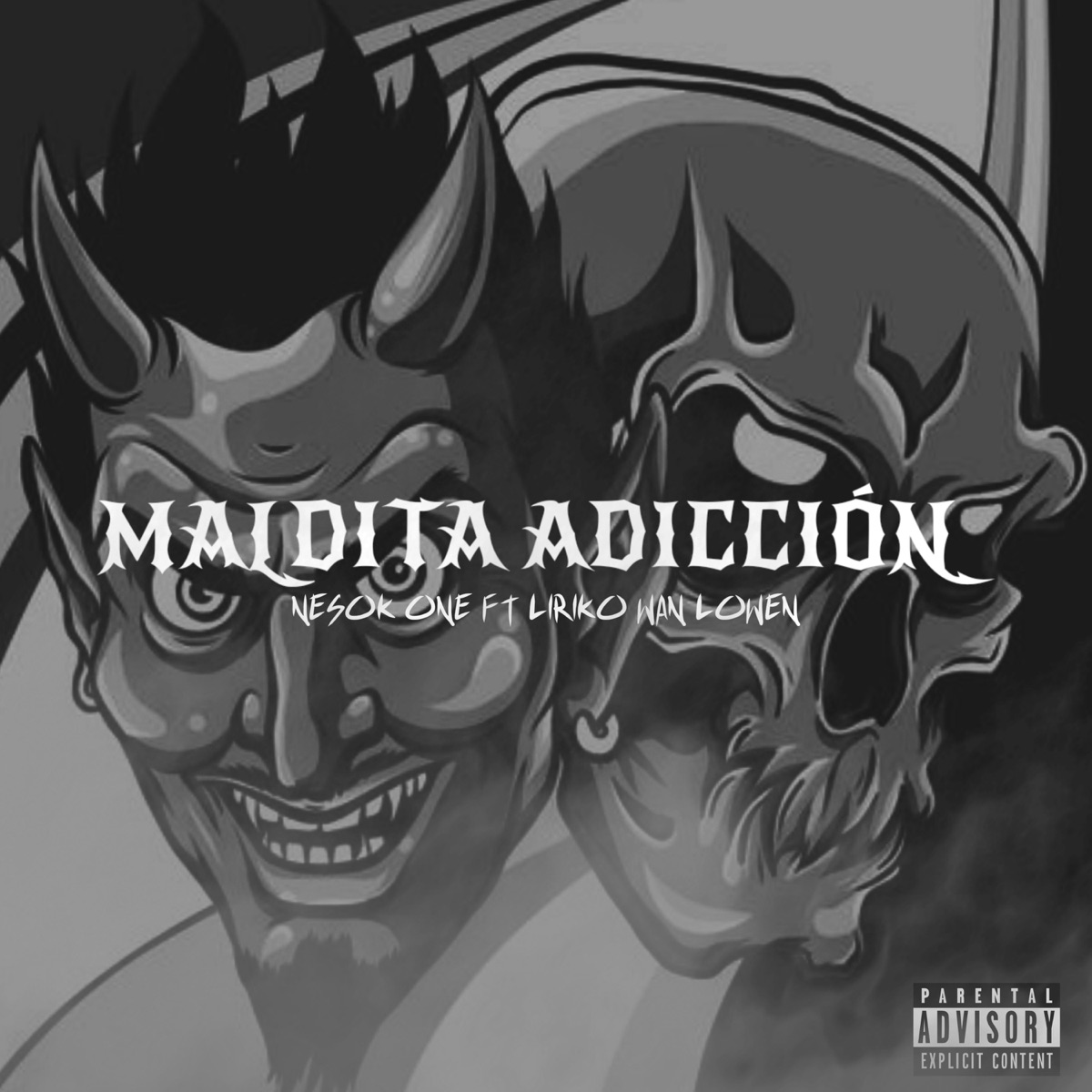 Maldita Adiccion (feat. Liriko Wan & Lowen) - Single by Nesok One album cover