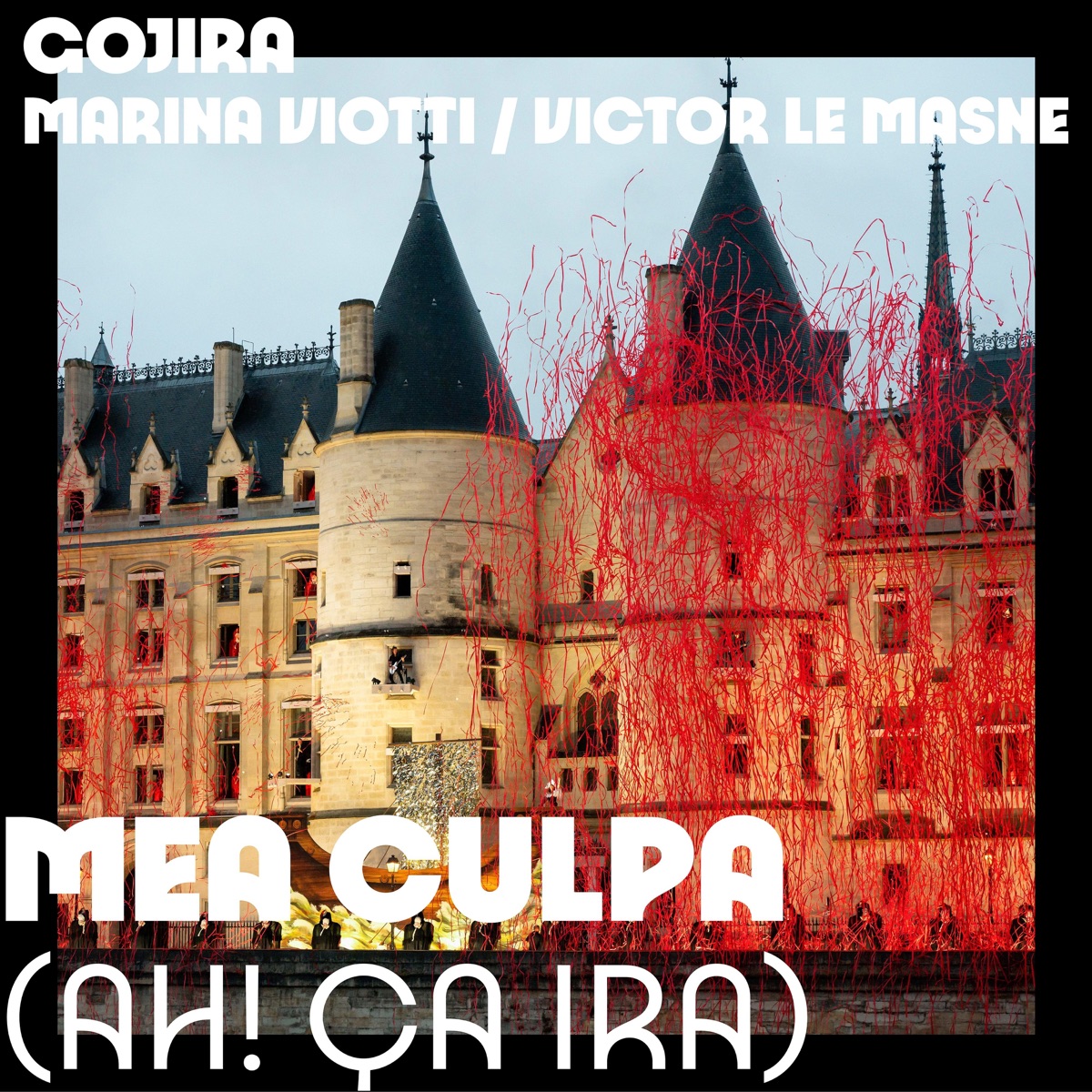 Mea Culpa (Ah! Ça ira!) - Single by GOJIRA, Marina Viotti & Victor Le Masne album cover