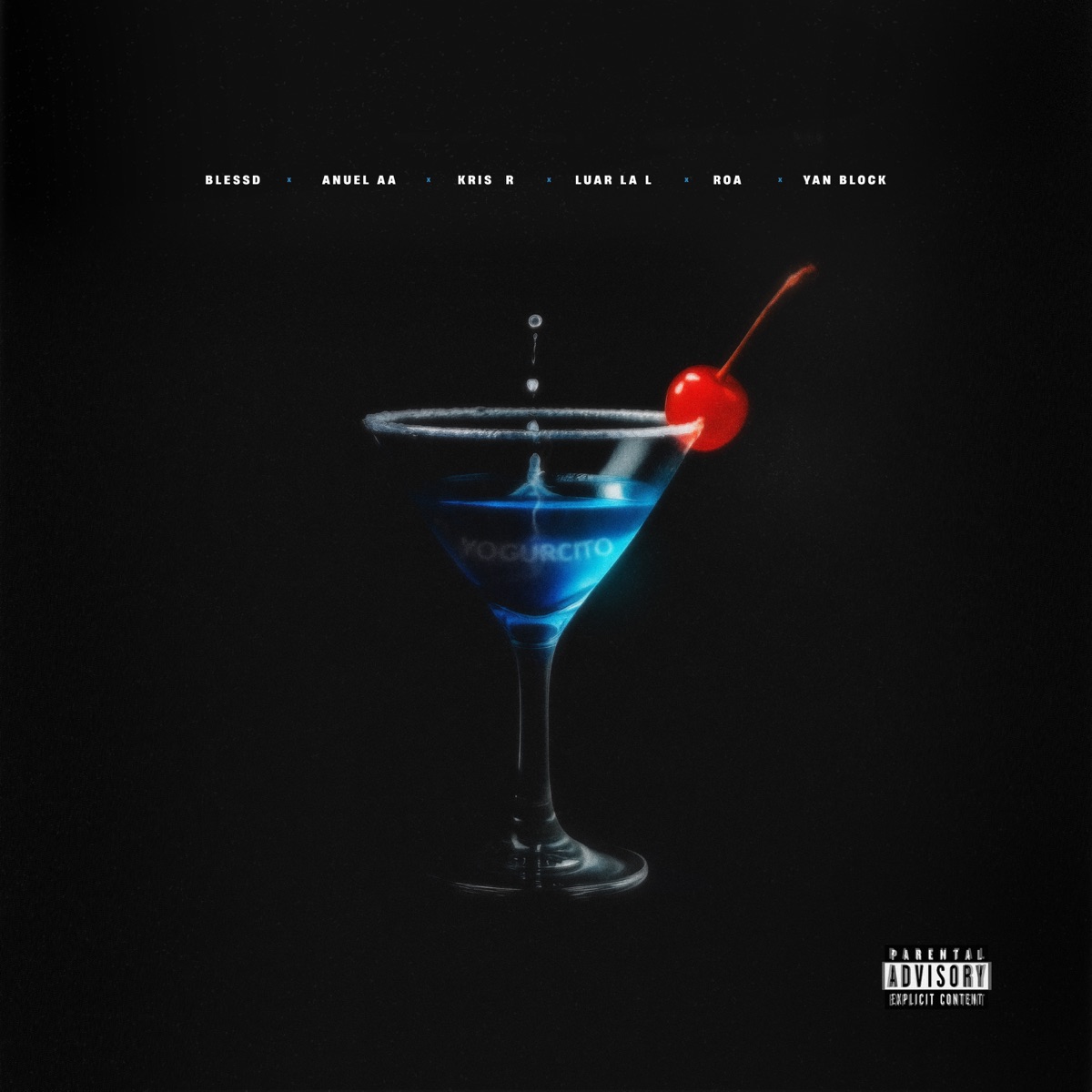 YOGURCITO REMIX (feat. ROA, Yan Block) - Single by Blessd, Anuel AA, Luar La L & Kris R. album cover