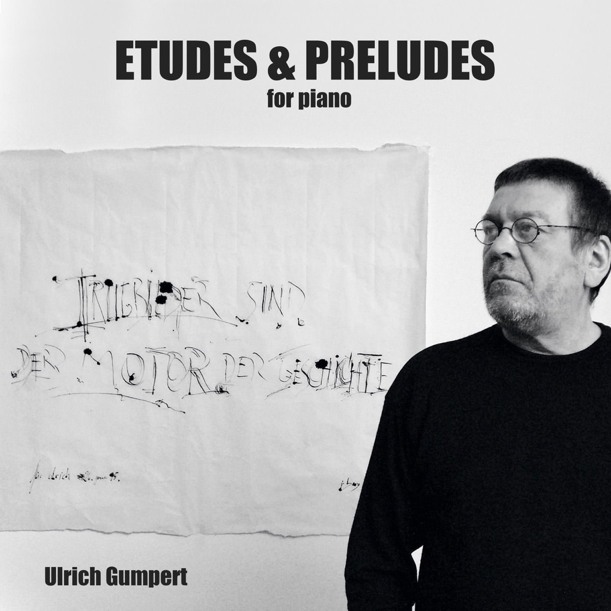 Etudes & Preludes for Piano by Ulrich Gumpert album cover