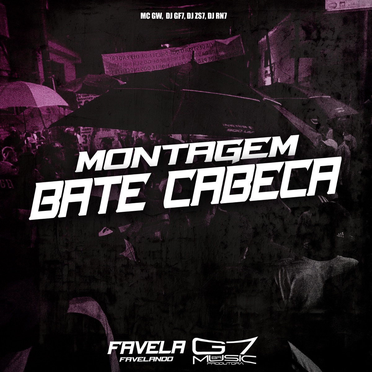 Montagem Bate Cabeça - Single by DJ GF7, DJ ZS7, DJ RN7 & MC GW album cover