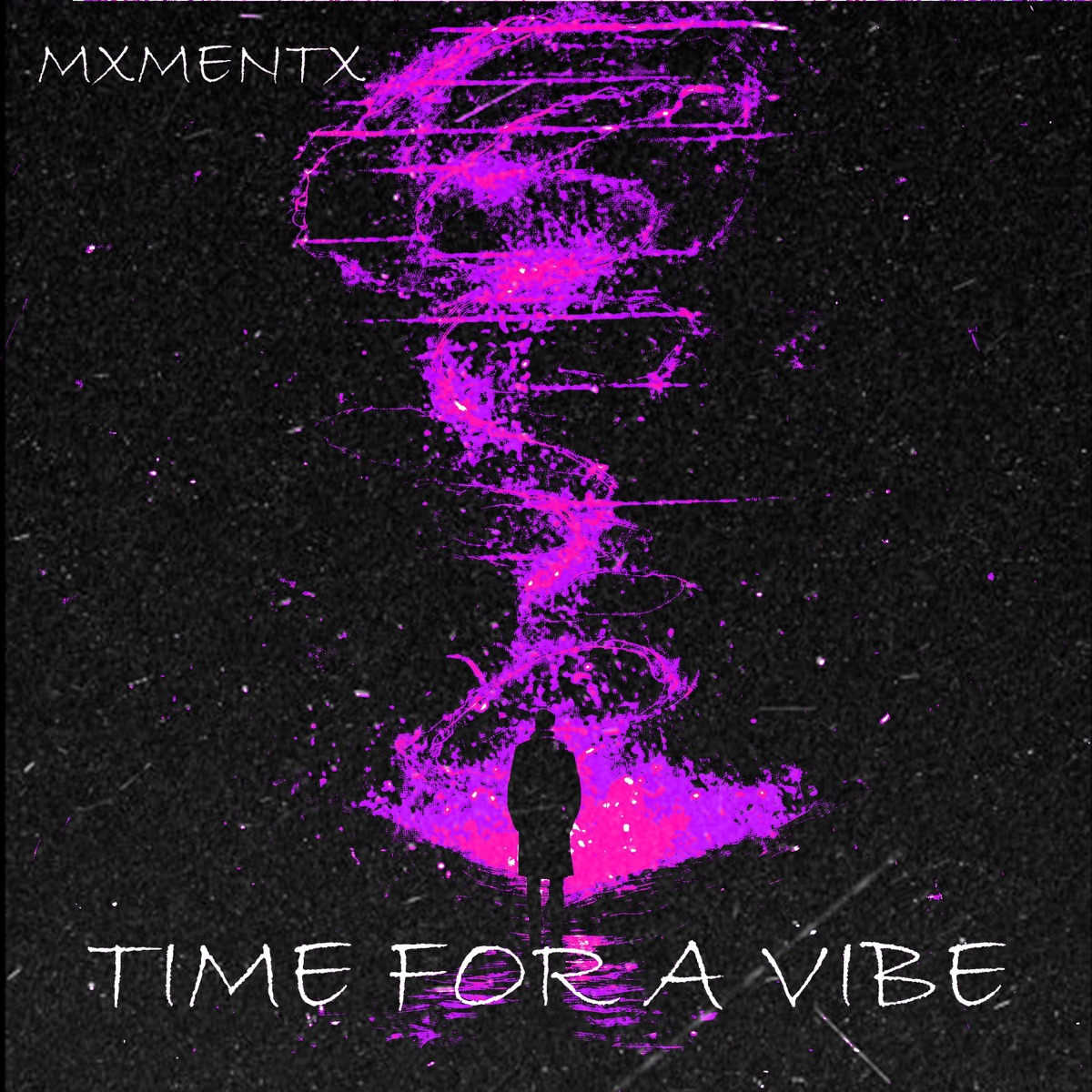 TIME FOR A VIBE by MXMENTX album cover