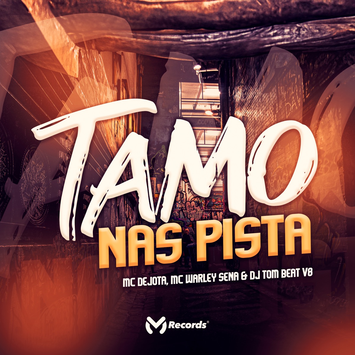 Tamo nas Pista - Single by MC Dejota, MC Warley Cena & MC TOM BEAT V8 album cover
