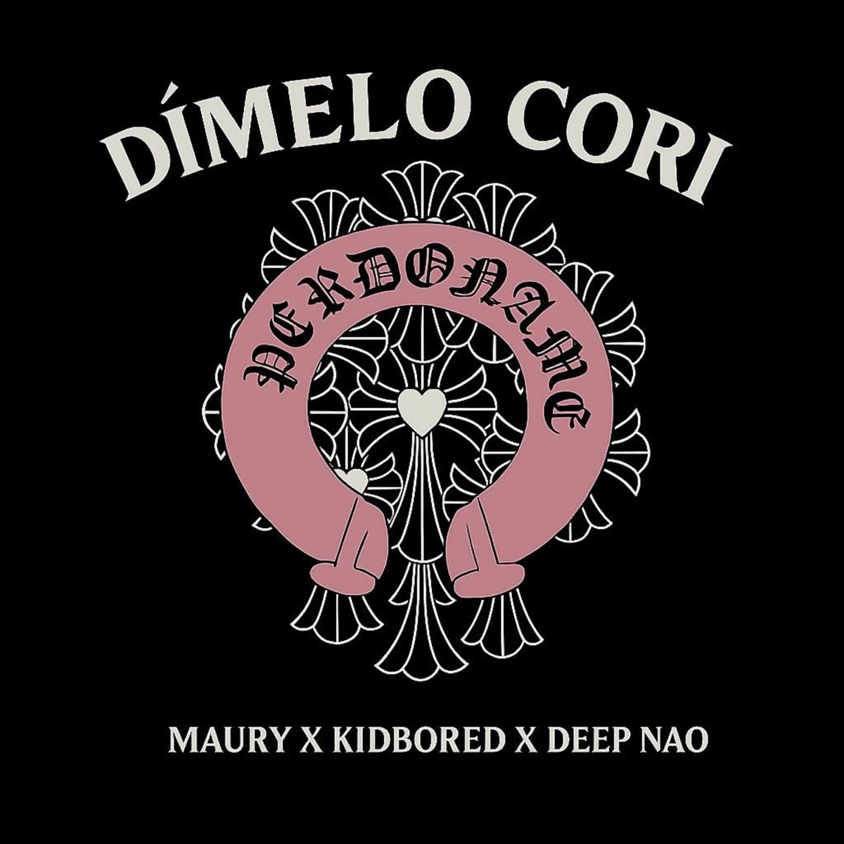 PERDÓNAME - Single by DÍMELO CORI, Maury, KidBored & Deep Nao album cover