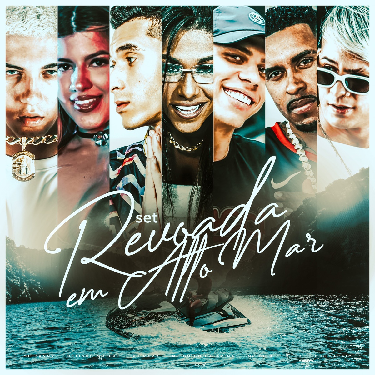 Set Revoada em Alto Mar (feat. MC DU9, Mc Gu do Catarina & LIDI) - Single by Mc Danny, PH RARO, Betinho Muleke & DJ L3 album cover