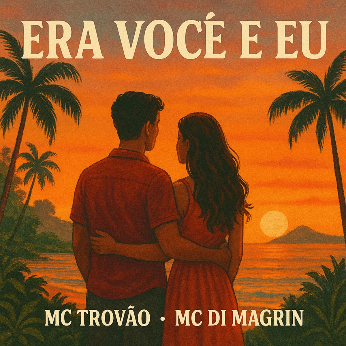 Era Você e Eu - Single by MC Di Magrin & MC Trovão album cover