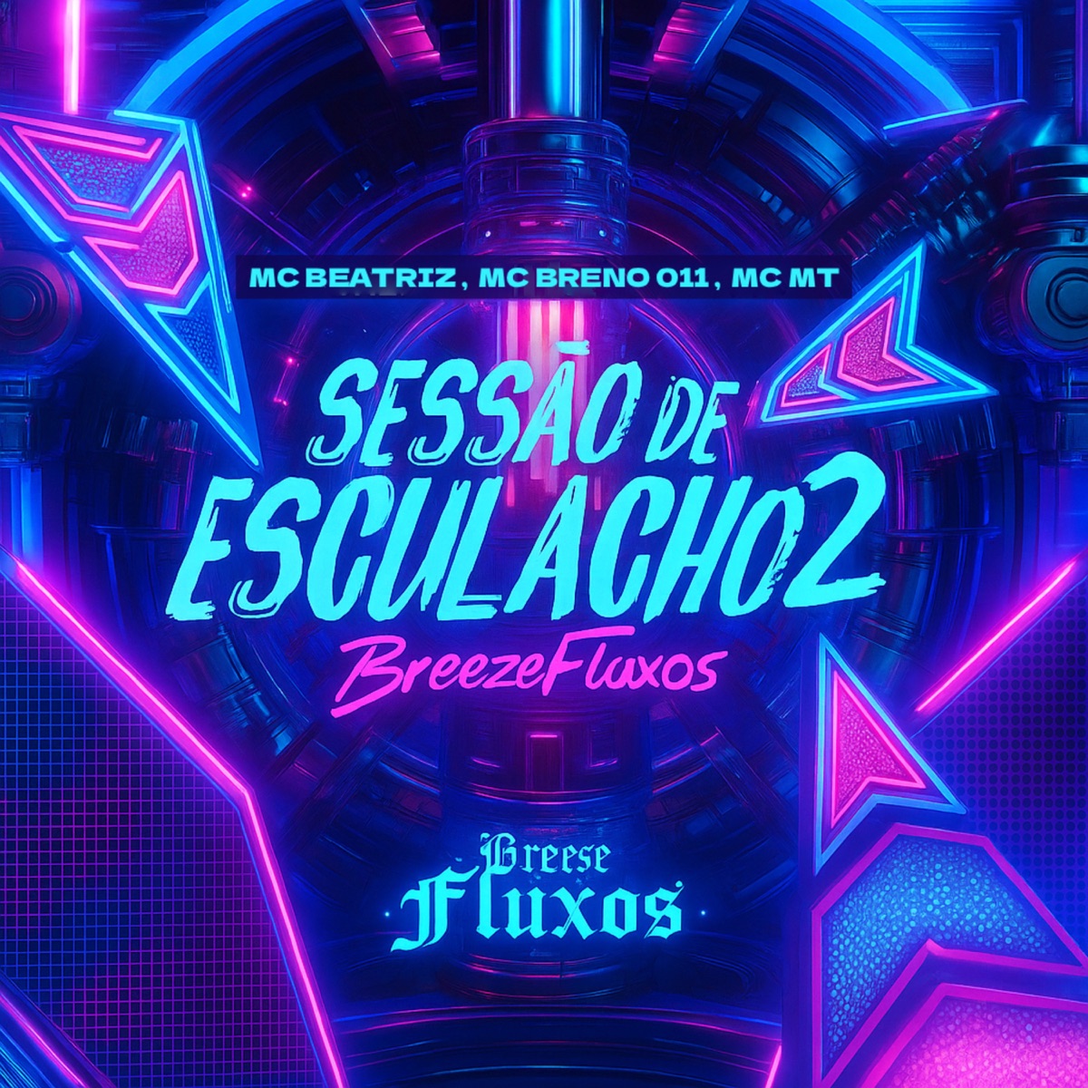 Sessão de Esculacho 2 - Single by MC BEATRIZ, MC Breno 011 & MC MT album cover