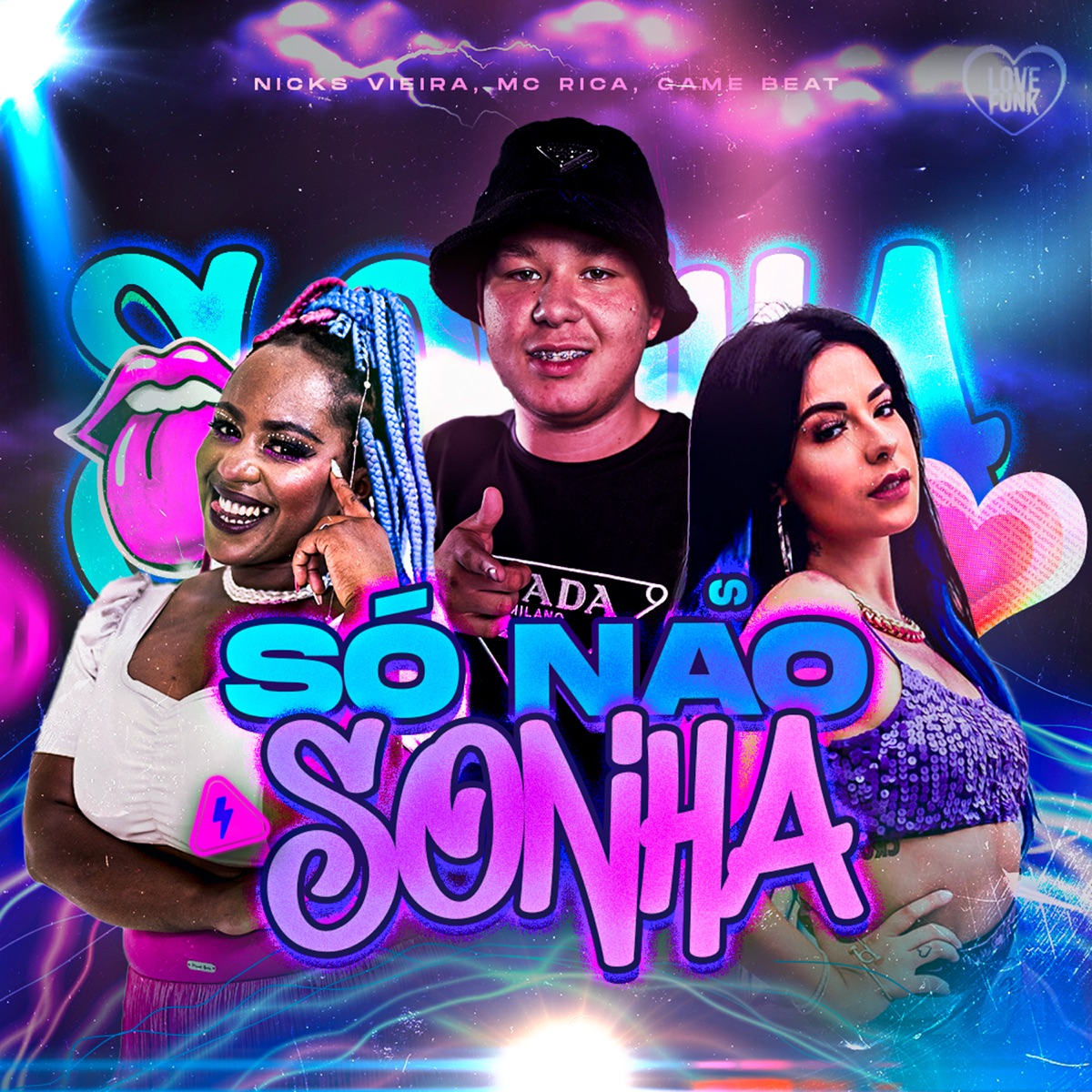 Só Não Sonha - Single by Nicks Vieira, dj game beat & MC Rica album cover