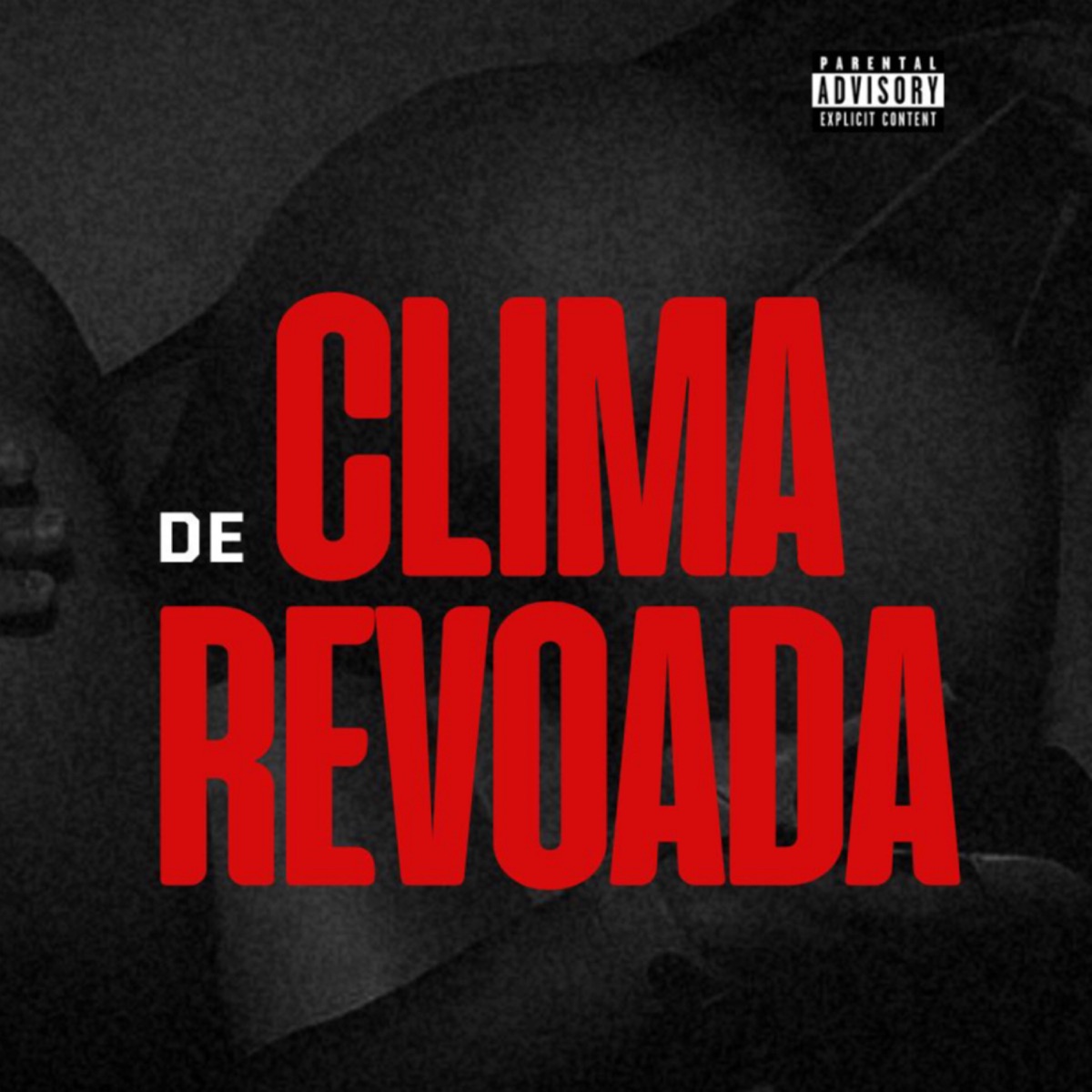Clima de Revoada (feat. Mc Freiry) - Single by DA12 MC album cover