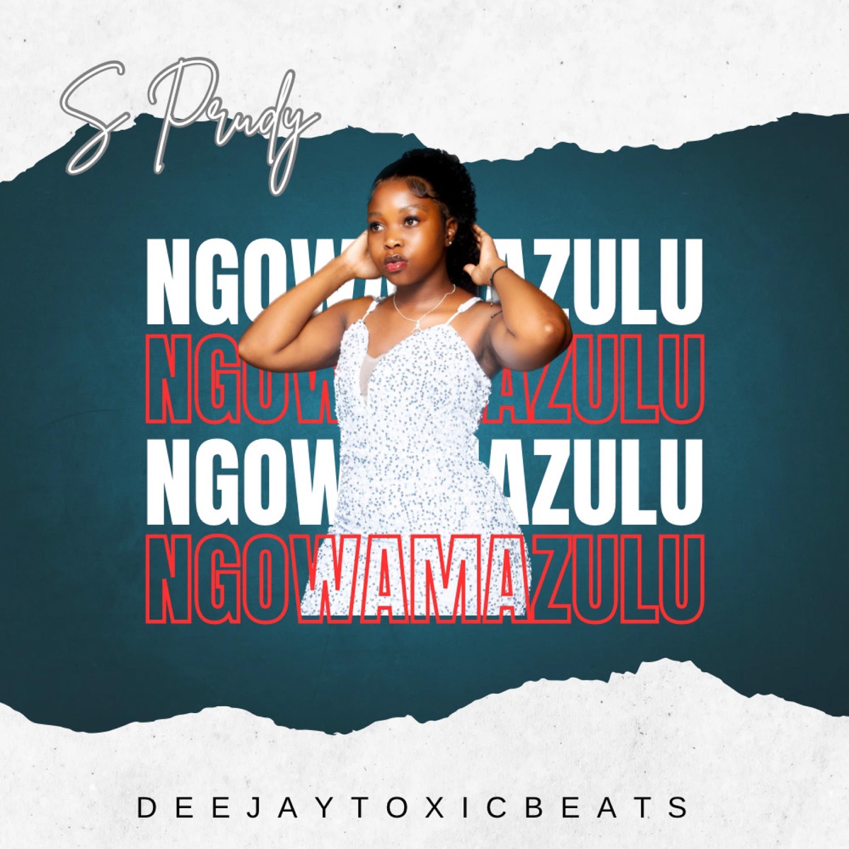 Ngowamazulu (feat. S prudy) - Single by Deejaytoxicbeats album cover