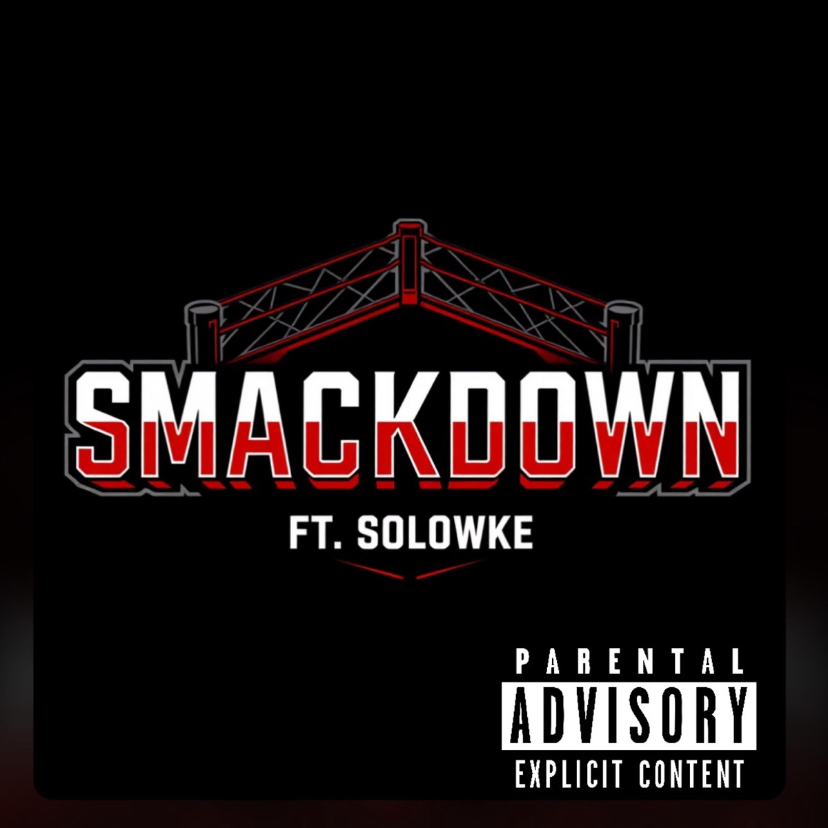 Smackdown (feat. Solowke) - Single by Lbm Lil Joe album cover