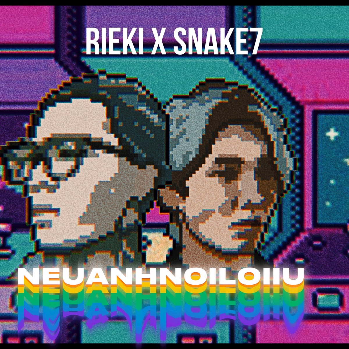 neuanhnoiloiiu - Single by Rieki & Snake7 album cover